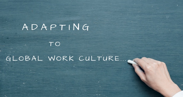 Adapting to global work culture- locally