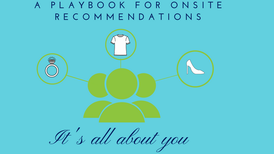 A Playbook for onsite recommendations