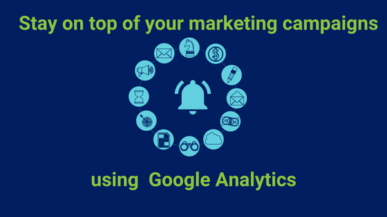 A step by step guide: Customizing Google Alerts to stay on top of your marketing campaigns