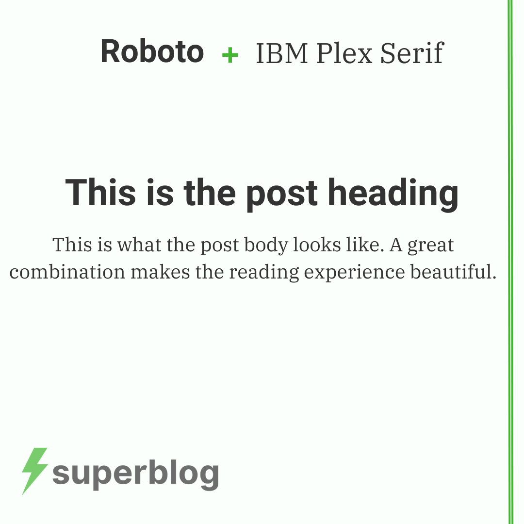 Roboto + IBM Plex Serif font combination