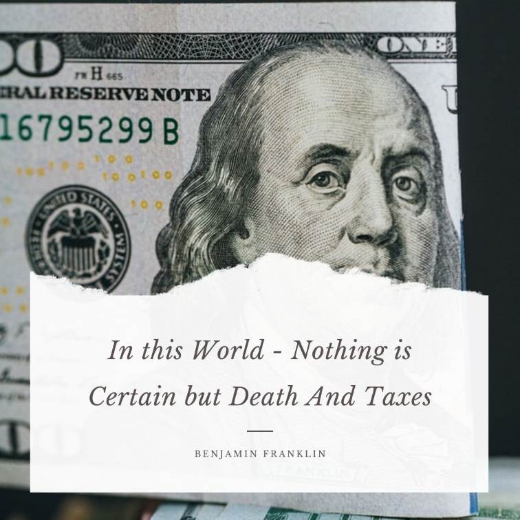 Benjamin FRanklin quote on death and taxes