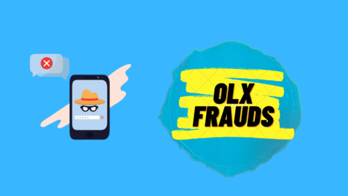 OLX India - Fraudsters may try to gain your trust and ask