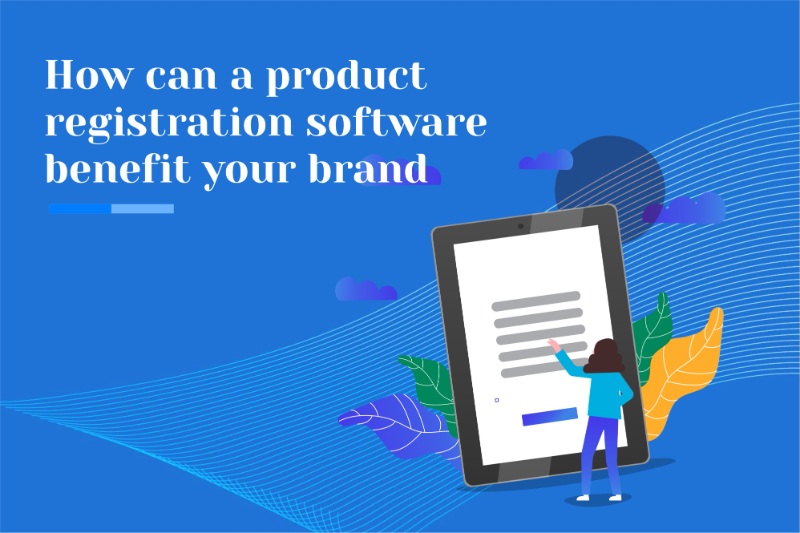 This is how a product registration software can benefit your brand