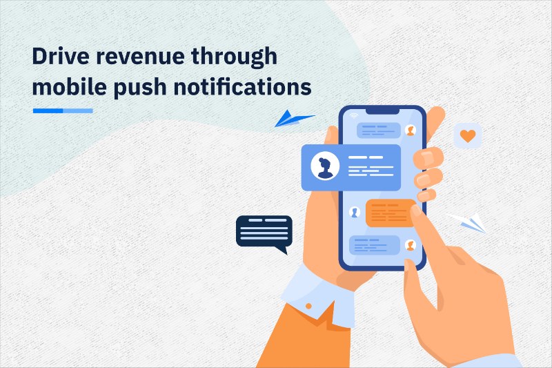 use mobile push notifications to increase repeat sales