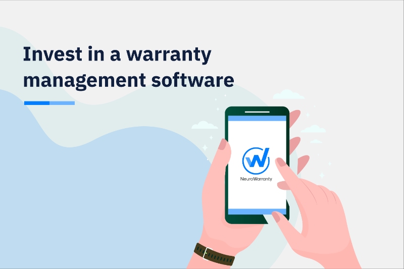 Invest in a warranty management software to create a warranty policy