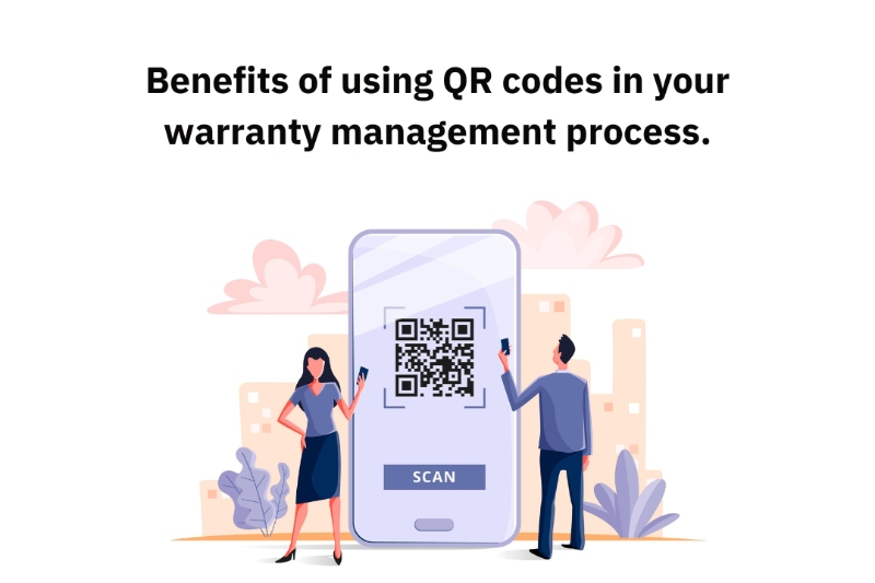 Benefits of using QR codes in your warranty management process