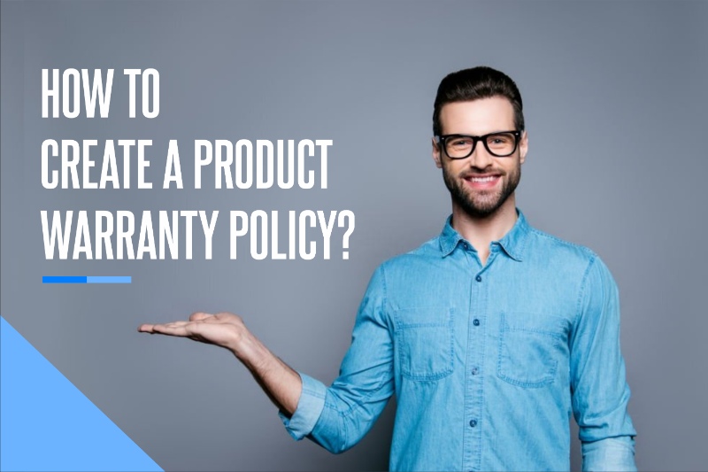 How to create a warranty policy