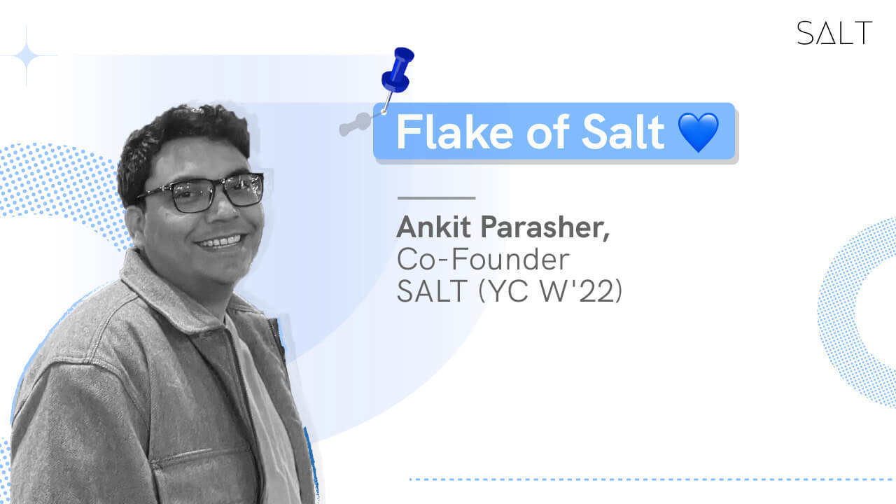 Ankit-Parasher-Cofounder-Salt