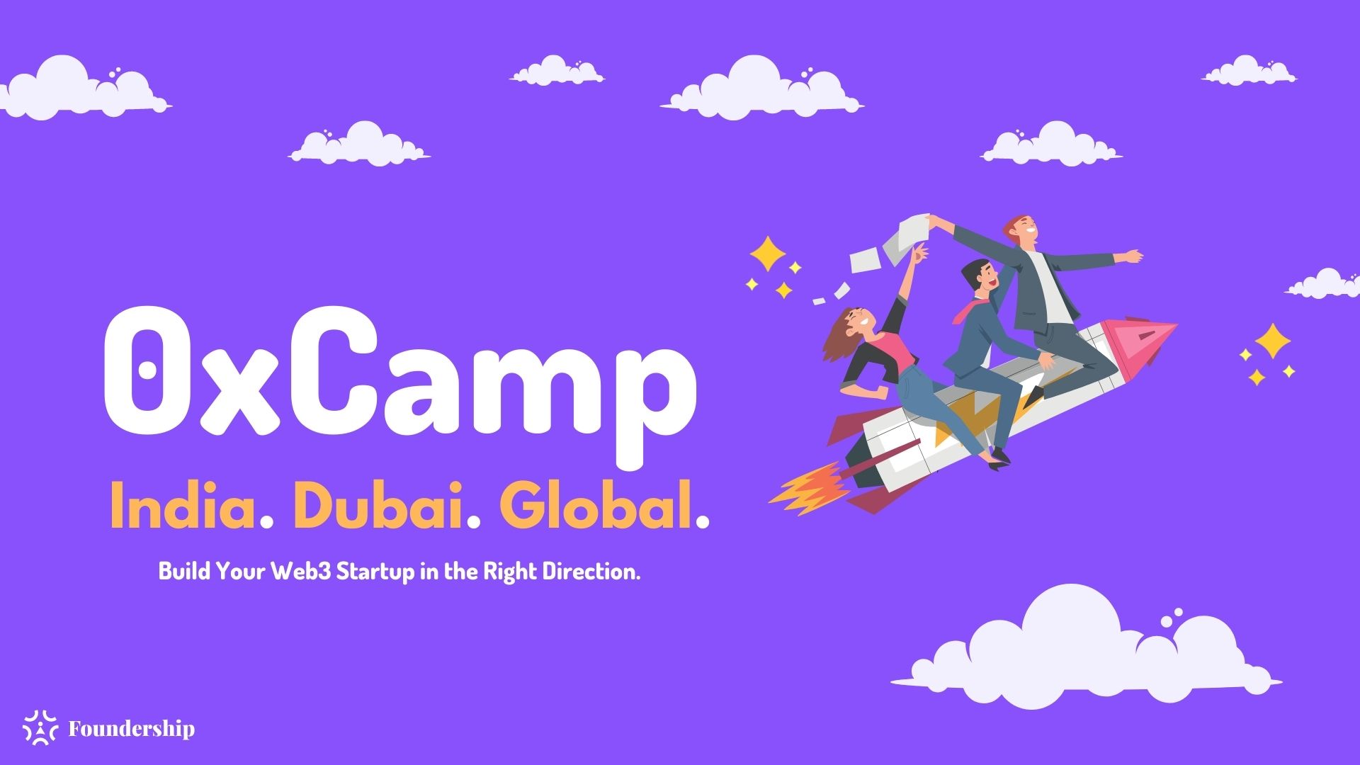 0xCamp 2.0 - India. Dubai. Global.