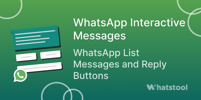 WhatsApp Interactive Messages: WhatsApp List Messages and Reply Buttons