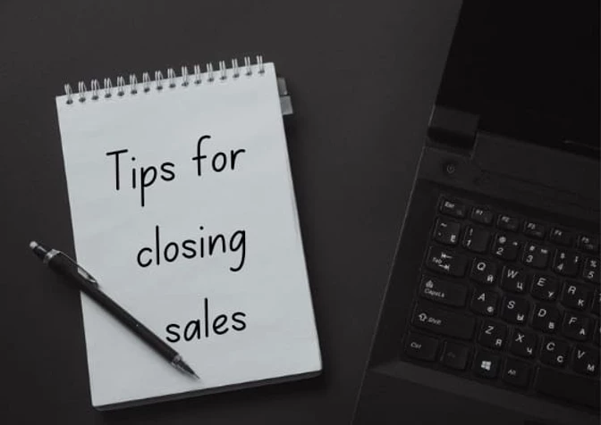 How to close a sale: Best closing techniques, Tips and Strategies