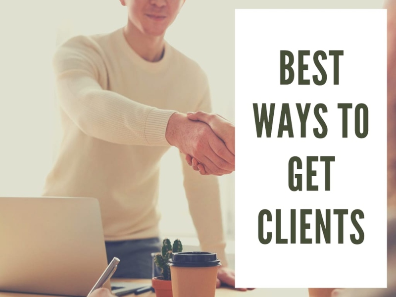 Best Ways to Get More Clients to Increase Sales 