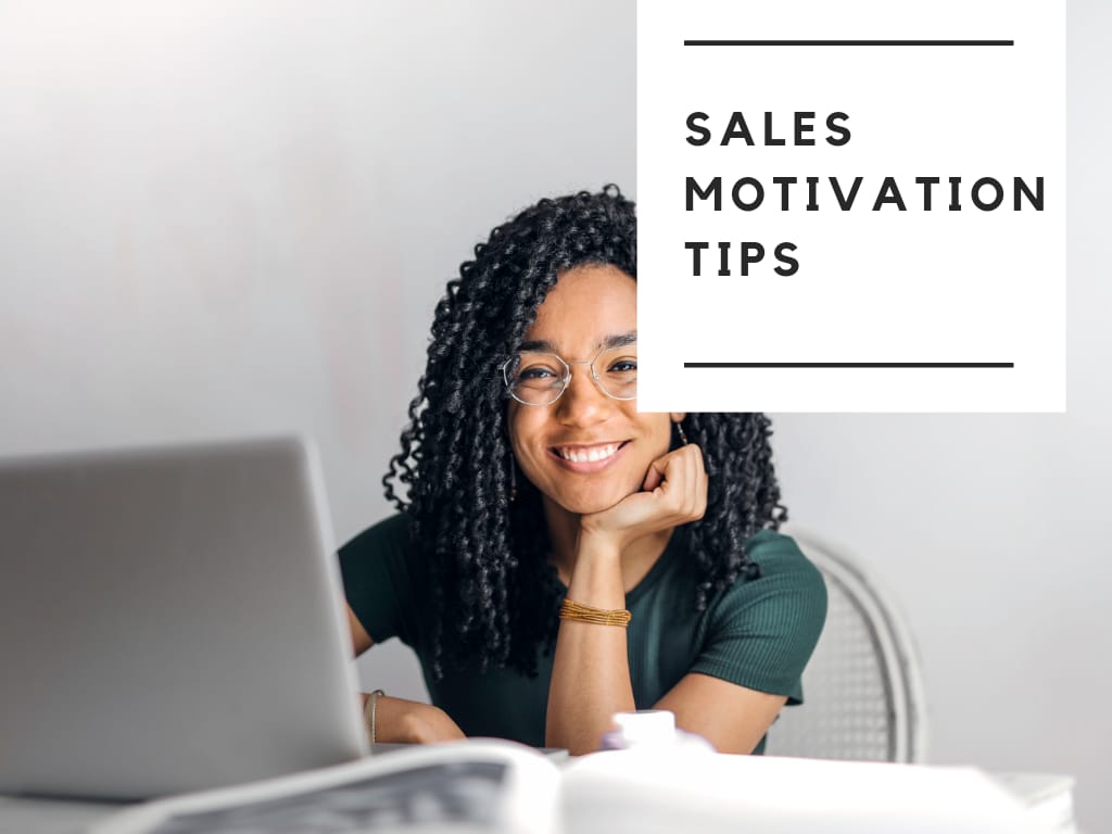 15 Sales Motivation Tips | 28 Sales Motivational Quotes