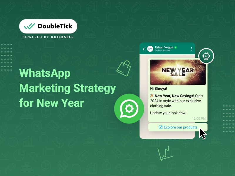 WhatsApp Marketing Strategy for NYE (New Year's Eve): 2024 Marketing Guide