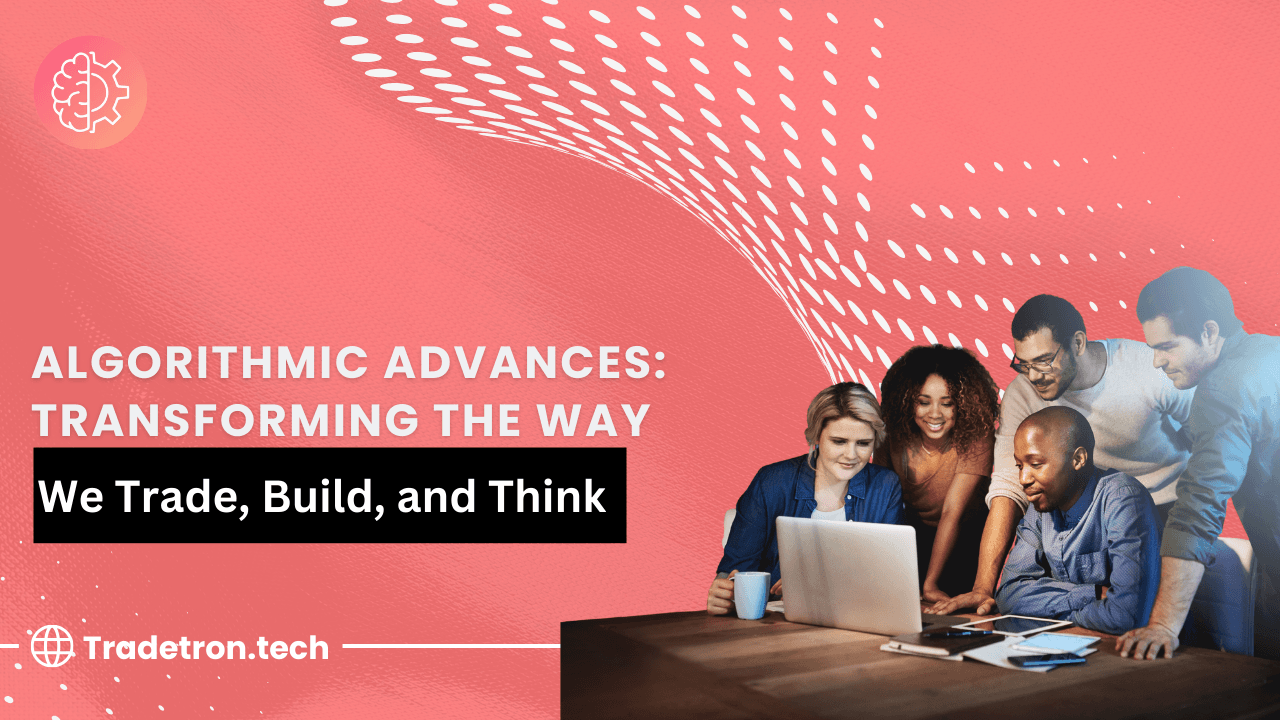 algorithmic advances