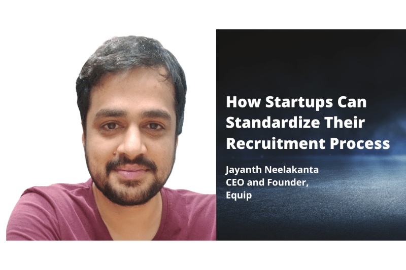 How Startups can Standardize their Recruitment Process?