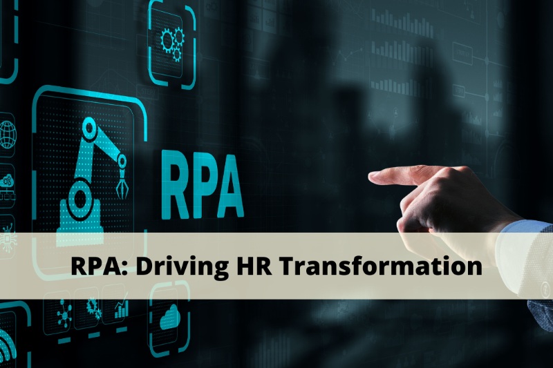 Robotic Process Automation: Driving HR Transformation