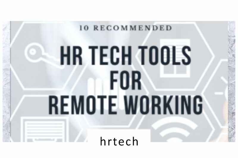 10 Recommended HR Tech tools for Remote Working