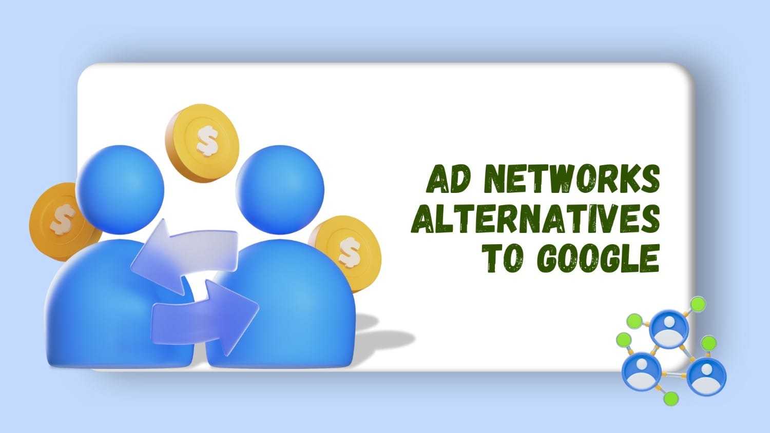 Top Ad Networks Alternatives to Google for 2025