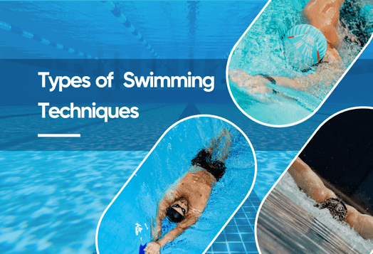 Different Types of Swimming Techniques and How to Master Them